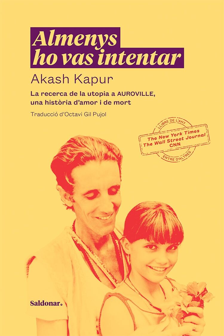 Almenys ho vas intentar, llibre d'Akash Kapur (Saldonar)