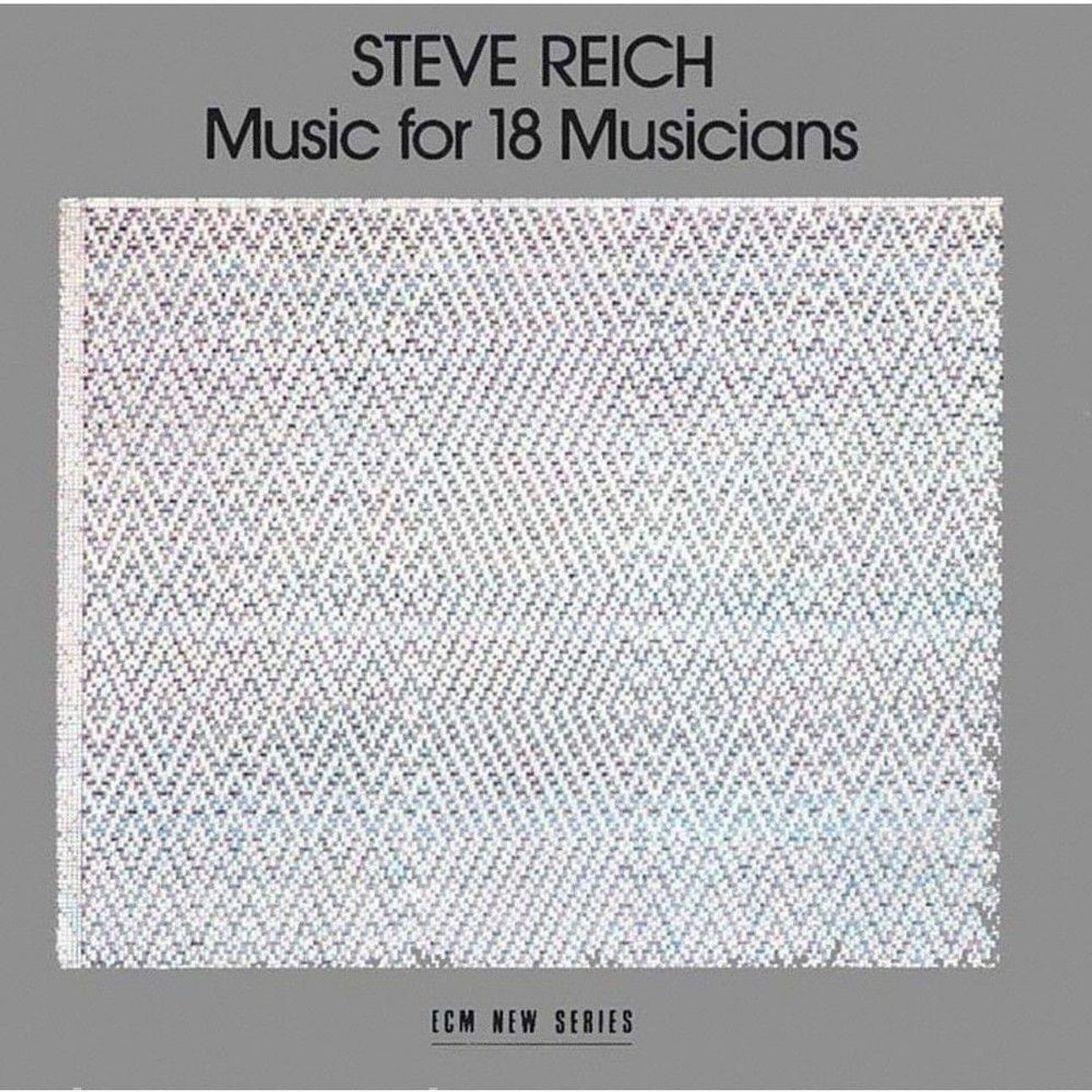 Portada de la primera gravació de Music for 18 Musicians (ECM, 1978)