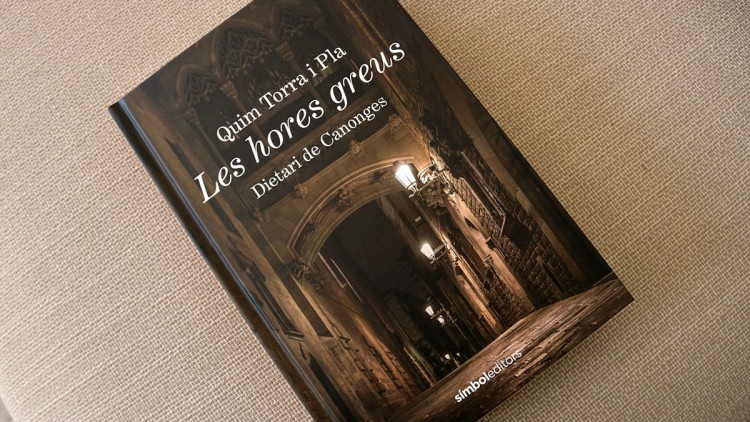 El llibre 'Les hores greus' (Símbol editors, 2021) del president Quim Torra. Agència Catalana de Notícies